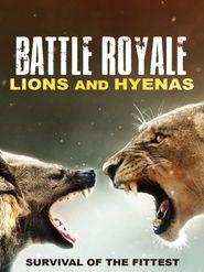  Battle Royale: Lions and Hyenas Poster