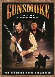  Gunsmoke: To the Last Man Poster