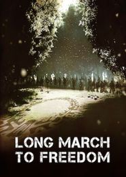  The Long March to Freedom Poster