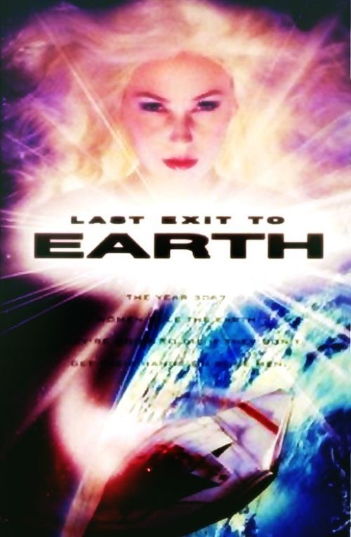 Last Exit to Earth Poster