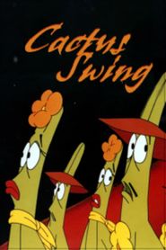  Cactus Swing Poster