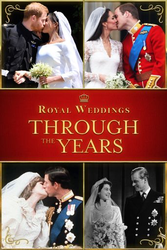  Royal Weddings Through the Years Poster