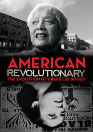  American Revolutionary: The Evolution of Grace Lee Boggs Poster