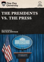  The Presidents vs. The Press Poster