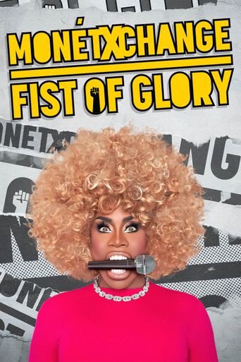 Monét X Change: Fist of Glory Poster