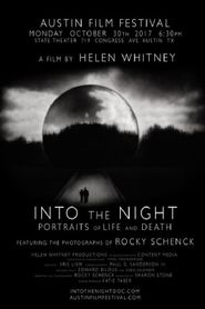  Into the Night: Portraits of Life and Death Poster
