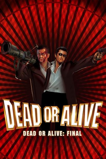  Dead or Alive: Final Poster