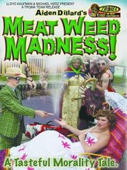  Meat Weed Madness Poster