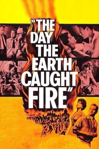  The Day the Earth Caught Fire Poster