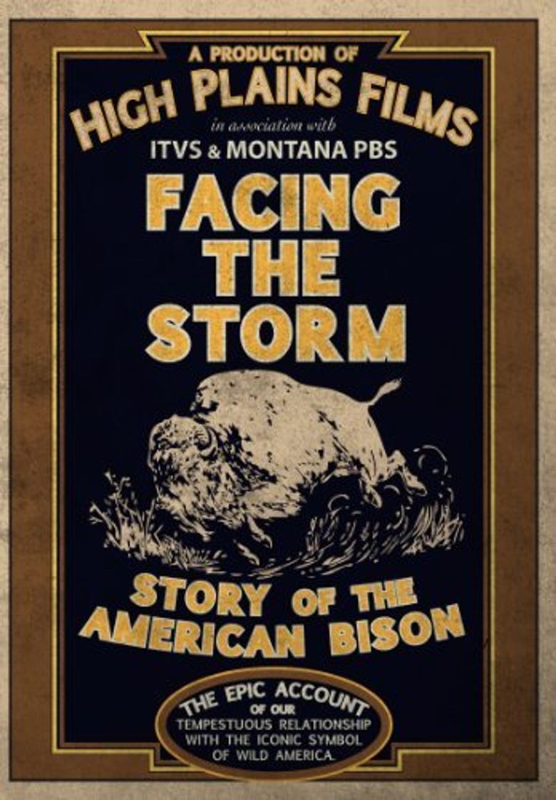 Facing the Storm: Story of the American Bison