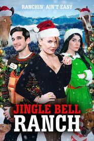  Jingle Bell Ranch Poster