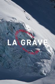  The Faction Collective Presents: La Grave Poster