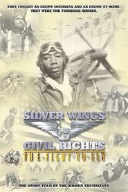  Silver Wings & Civil Rights: The Fight to Fly Poster