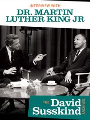  David Susskind Archive: Interview With Dr. Martin Luther King Jr Poster