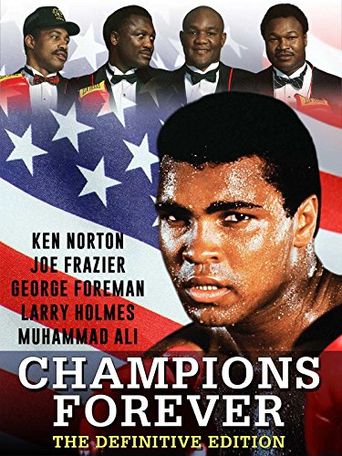  Champions Forever the Definitive Edition: Muhammad Ali - The Lost Interviews Poster