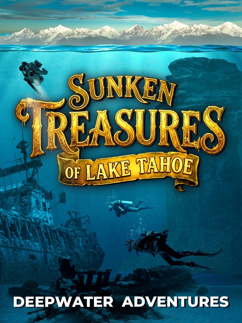 Sunken Treasures of Lake Tahoe - Deepwater Adventures