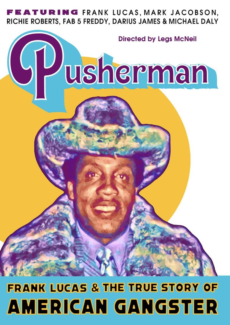 Pusherman: Frank Lucas & The True Story of American Gangster Pusherman: Frank Lucas & The True Story of American Gangster