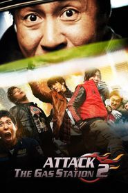  Attack the Gas Station! 2 Poster