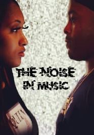  The Noise in Music Poster