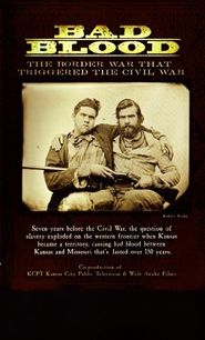  Bad Blood: The Border War That Triggered the Civil War Poster