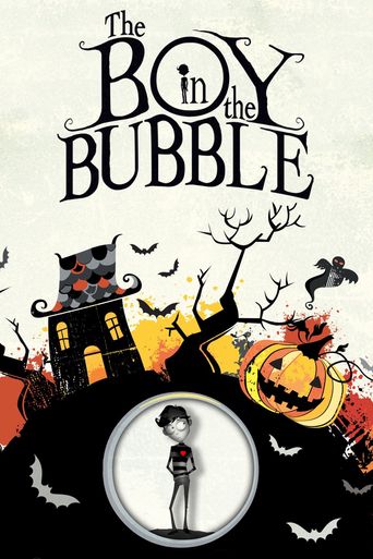  The Boy in the Bubble Poster