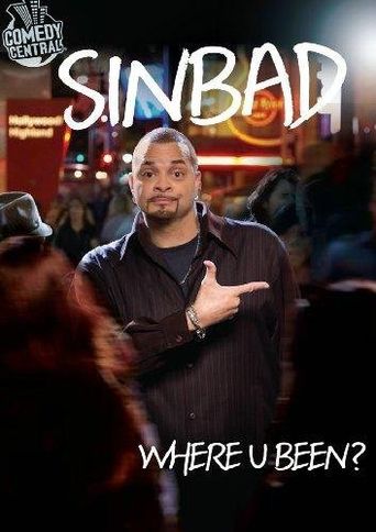  Sinbad: Where U Been? Poster