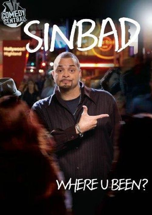 Sinbad: Where U Been? Poster