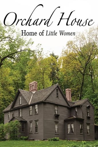  Orchard House: Home of Little Women Poster