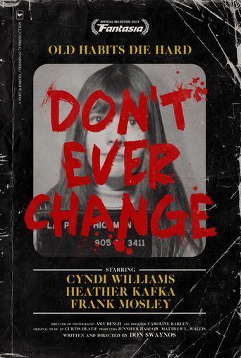  Don't Ever Change Poster