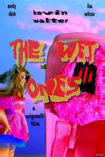  The Wet Ones Poster