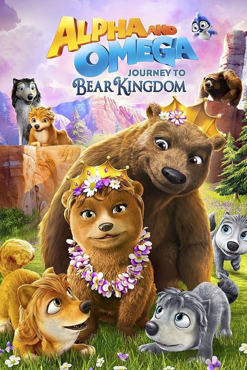 Alpha and Omega: Journey to Bear Kingdom Poster