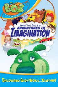  Boz: Thank You God for Adventures in Imagination Poster
