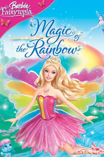  Barbie Fairytopia: Magic of the Rainbow Poster