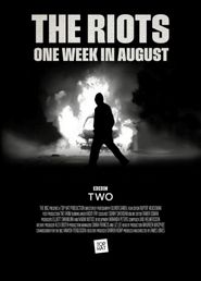  The Riots 2011: One Week in August Poster