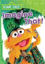  Sesame Street: Imagine That! Poster