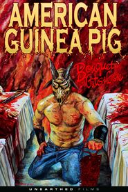  American Guinea Pig: Bouquet of Guts and Gore Poster