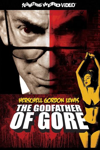  Herschell Gordon Lewis: The Godfather of Gore Poster