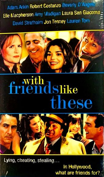  With Friends Like These Poster