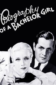 Biography of a Bachelor Girl Poster