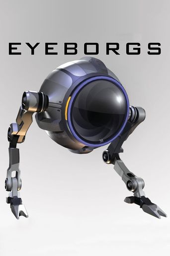  Eyeborgs Poster