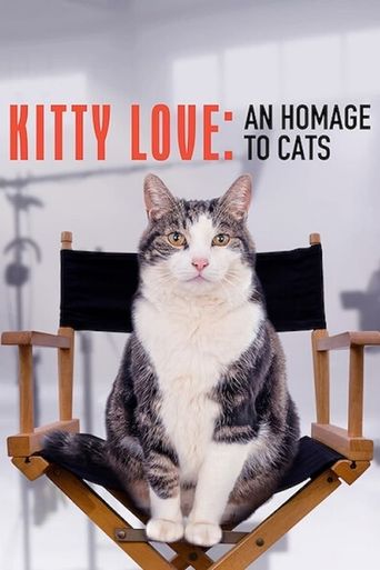  Kitty Love: An Homage to Cats Poster