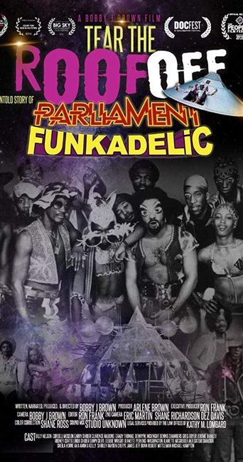  Tear the Roof Off-the Untold Story of Parliament Funkadelic Poster