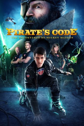  Pirate's Code: The Adventures of Mickey Matson Poster