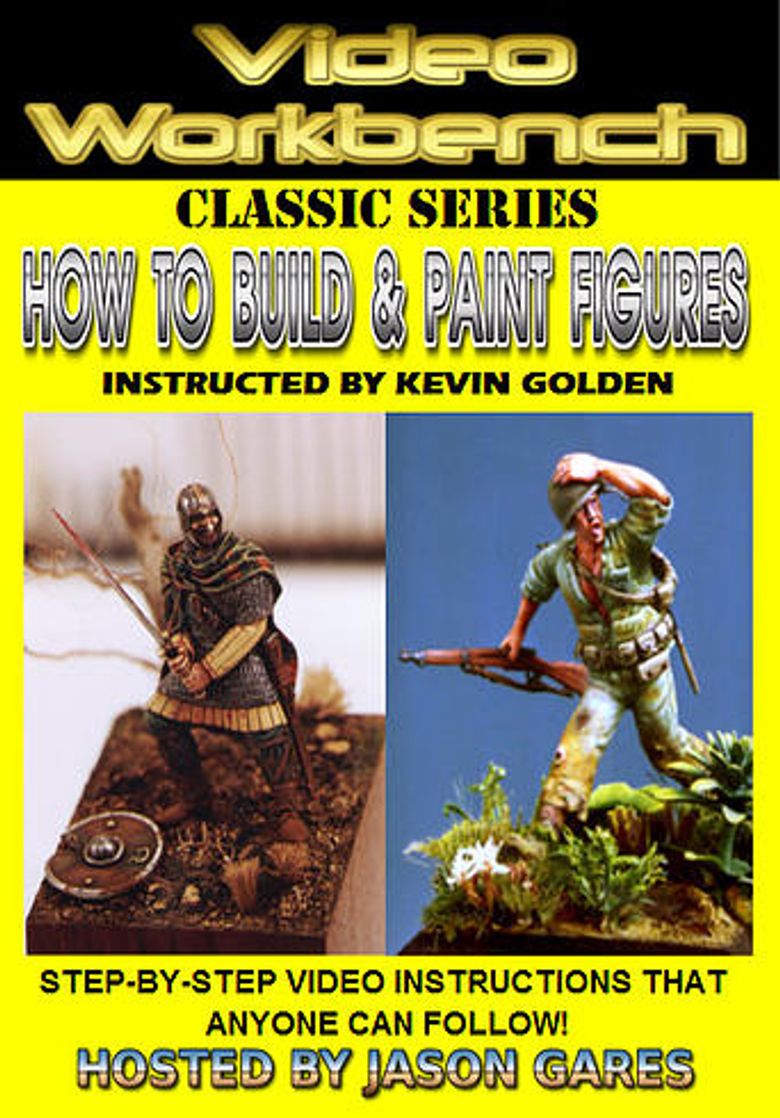 Video Workbench: How to Build & Paint Figures