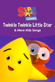 Twinkle Twinkle Little Star & More Kids Songs: Super Simple Songs Poster