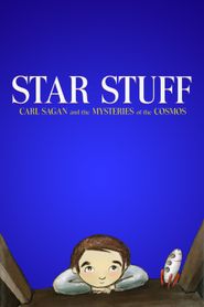  Star Stuff: Carl Sagan and the Mysteries of the Cosmos Poster