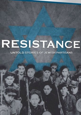  Resistance: Untold Stories of Jewish Partisans Poster