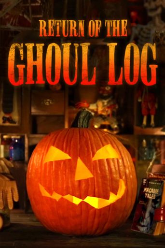  Return of The Ghoul Log Poster