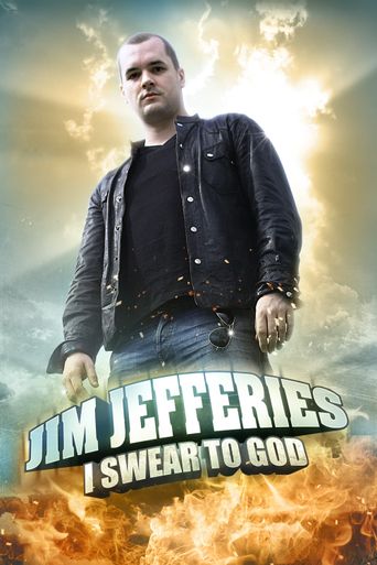  Jim Jefferies: I Swear to God Poster