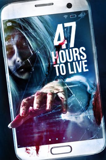  47 Hours to Live Poster